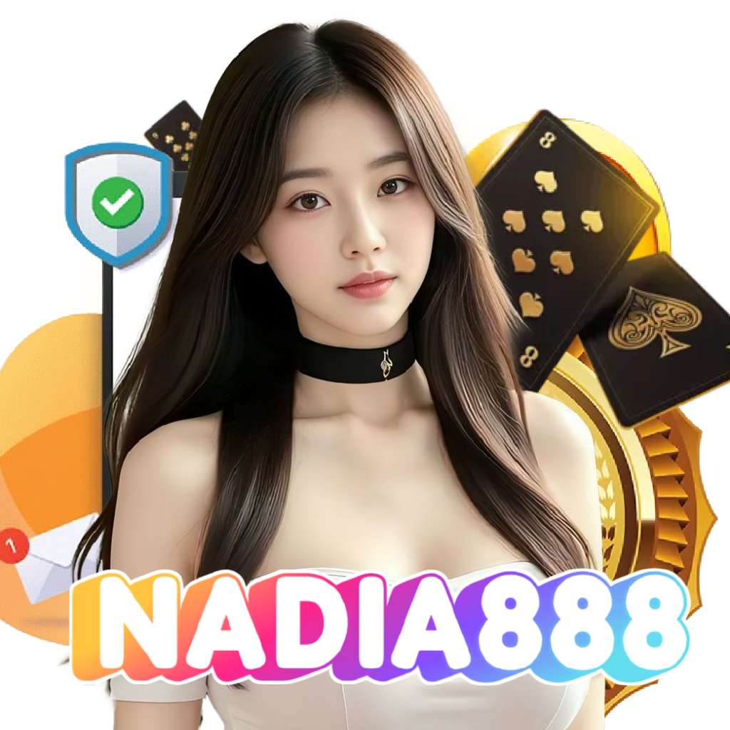 nadia888 สล็อตออนไลน์
